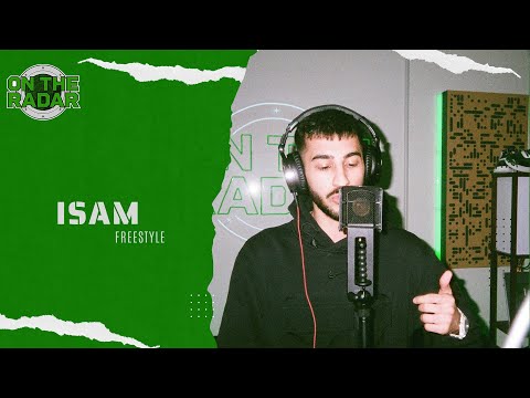 The Isam "On The Radar" Freestyle