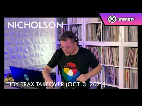 Nicholson for the Tidy Trax Takeover (Oct. 3, 2021)