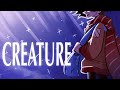 Creature | OC Animatic