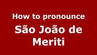 How to pronounce São João De Meriti