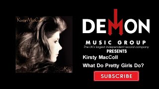 Kirsty MacColl - What Do Pretty Girls Do?