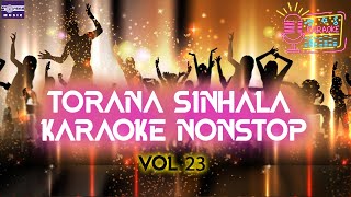 Torana Sinhala Karaoke Vol 23 Nonstop