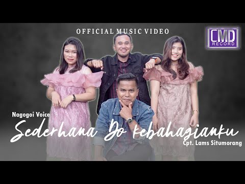 Nagogoi Voice - Sederhana Do Kebahagiaanku (Lagu Batak terbaru 2021) Official Music Video