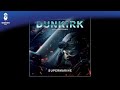 Dunkirk Official Soundtrack | Supermarine - Hans Zimmer | WaterTower