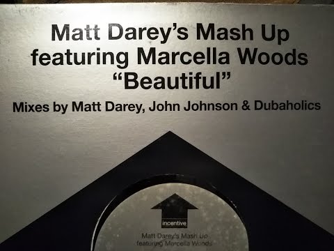Matt Darey's Mash Up featuring Marcella Woods - Beautiful (Original Mix)    vinyl