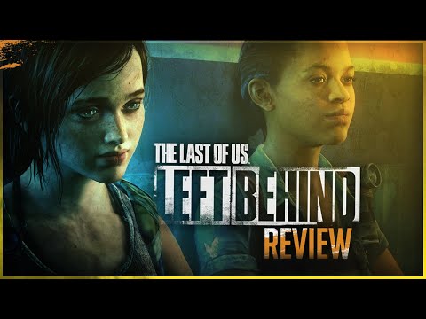 The Last of Us: Left Behind Review