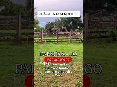 Chácara em Paraúna Goiás - whatsapp 62 99373-6407