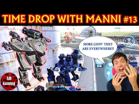 War Robots - Time Drop With Manni Gaming #13 - Leo Challenge?