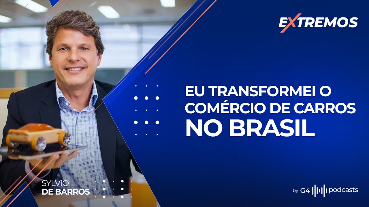 Case Webmotors: Como Inovar em Mercados Tradicionais - Com Sylvio de Barros | Extremos