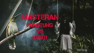 Download lagu MASTERAN CUCAK IJO TEMBAKAN PIJANTUNG VS KUNTILANAK mp3
