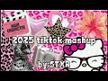 2025 Tiktok Mashup ️