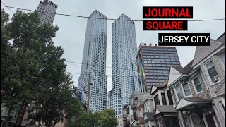 Exploring Journal Square - Jersey City Fastest Growing Neighborhood