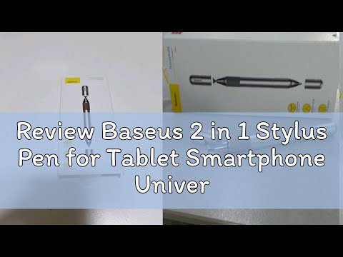 Review Baseus 2 in 1 Stylus Pen for Tablet Smartphone Universal Capacitive Pencil For iPd Samsung S
