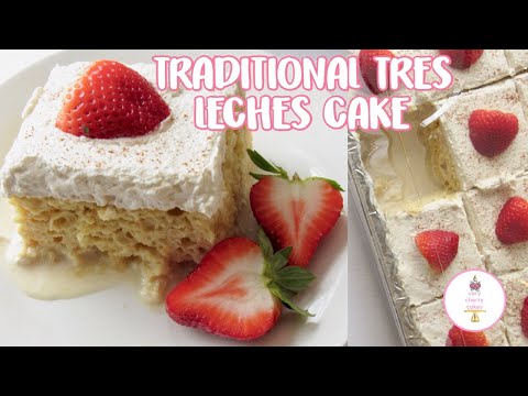 HOW TO MAKE TRES LECHES CAKE