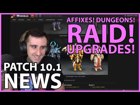 Patch 10.1 News & Opinions! AFFIX Rework! New Raid/Dungeons! Upgrade System Changes!