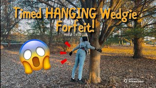 HANGING Wedgie Forfeit!