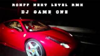 NEW REMIX LOURD  ROHFF FT WINTER GORDON -next level remix DJ GAME ONE