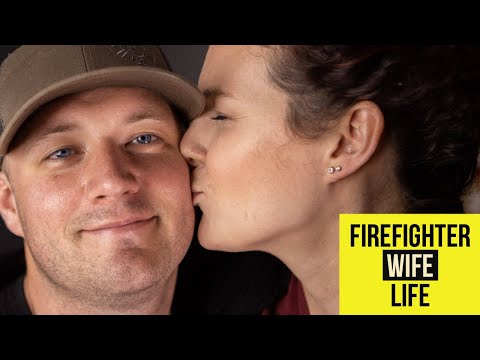 Married to a firefighter