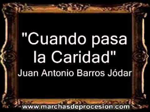 Cuando pasa la Caridad - Juan Antonio Barros Jódar [BM]