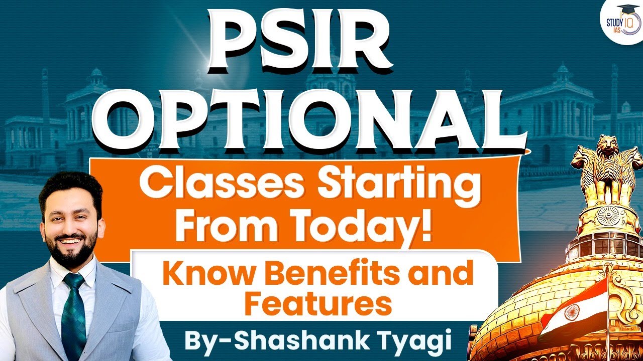 PSIR Optional Batch is Starting Today | Know All about It | StudyIQ IAS