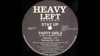Party Girls - Stay Up (Be Krazy Mix)