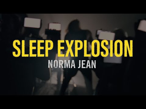 Norma Jean - Sleep Explosion (Official Music Video)