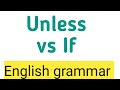 Unless vs if not English grammar | Use of unless in English  | Sunshine English