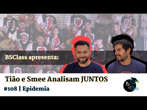 Tião e Smee Analisam #108 - Epidemia | BSClass