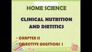 नैदानिक पोषण और अहरिकी |Clinical Nutrition and dietetics | imp questions MCQ |Home science Class 12