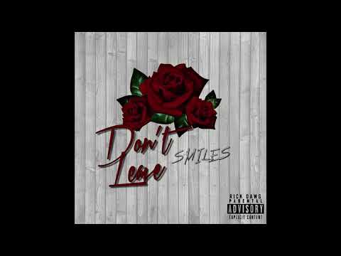 Smiles - Don't Leave