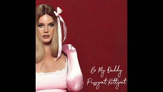 Pussycat Kittycat (Be my Daddy Demo)
