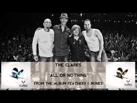 The Clarks - All or Nothing [Audio Only]