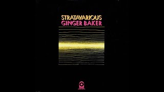 Ginger Baker – Stratavarious(1972 UK Jazz, Folk, World, &amp; Country)Full Album