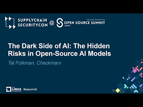 The Dark Side of AI: The Hidden Risks in Open-Source AI Models - Tal Folkman, Checkmarx
