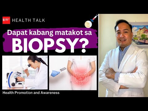 Dapat kabang matakot sa Biopsy?