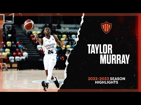 Taylor Murray 2022-23 Season Highlights