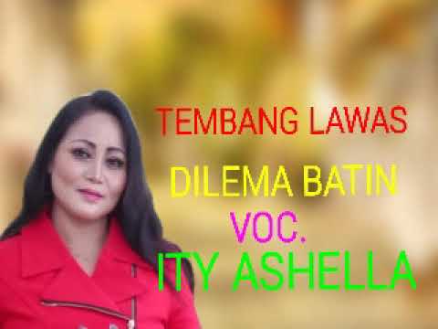 TEMBANG LAWAS DILEMA BATIN VOC.ITY ASHELLA