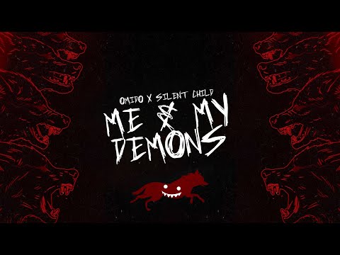 OMIDO x Silent Child - Me & My Demons (Lyric Video)