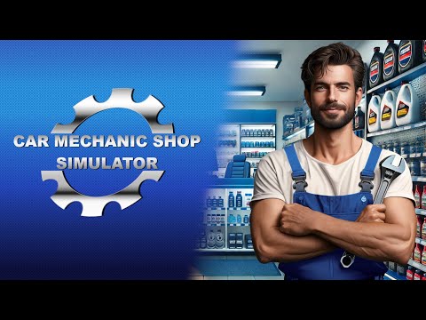 Car Mechanic Shop Simulator - Gameplay Trailer | STEAM