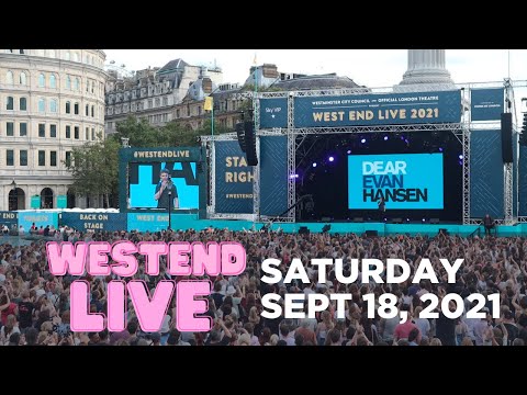 Waving Through A Window, from Dear Evan Hansen, at West End Live on Saturday Sept 18, 2021