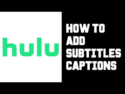 How To Add Subtitles on Hulu - Hulu How To Add...