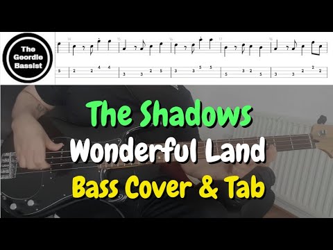 The Shadows - WONDERFUL LAND - (Bass cover) + (Play along tabs)