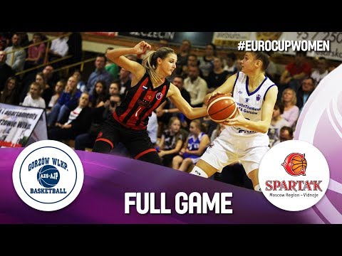 Enea Gorzow v Sparta&k M.R. Vidnoje - Full Game - EuroCup Women 2018-19