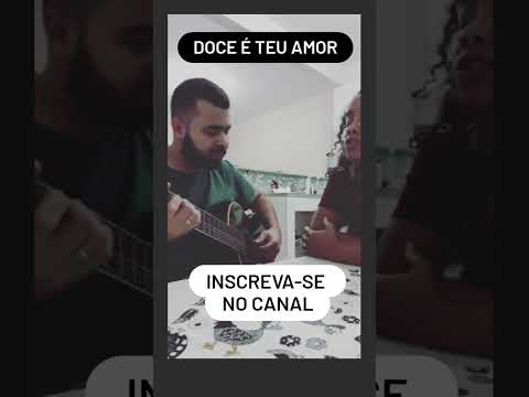 Doce é teu amor - Filhos do Homem