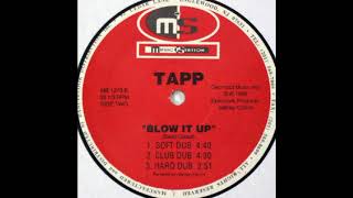 Tapp - Blow It Up (Hard Dub)