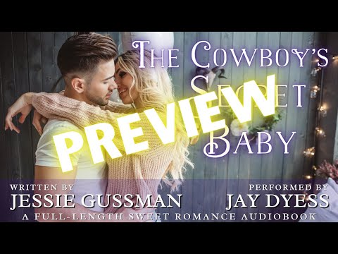 Audiobook Preview - The Cowboy's Secret Baby (Sweet Water Ranch Western Cowboy Romance, book 2)