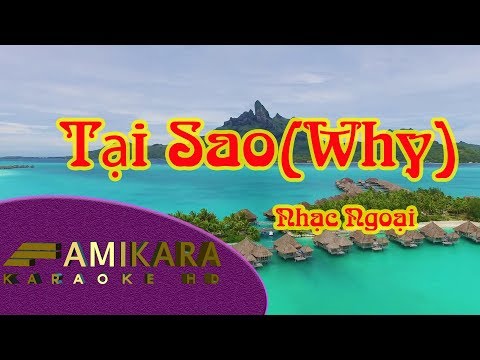 [Karaoke] Tại sao? (Why) - Phương Thanh