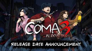 The Coma 3: Bloodlines