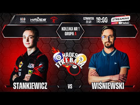 Hades Fireball League - Stankiewicz vs Wiśniewski O. // Grupa A - kolejka nr.1
