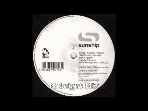 Sunship ft Jhelisa - Friendly Pressure - Midnight Mix (UK Garage)